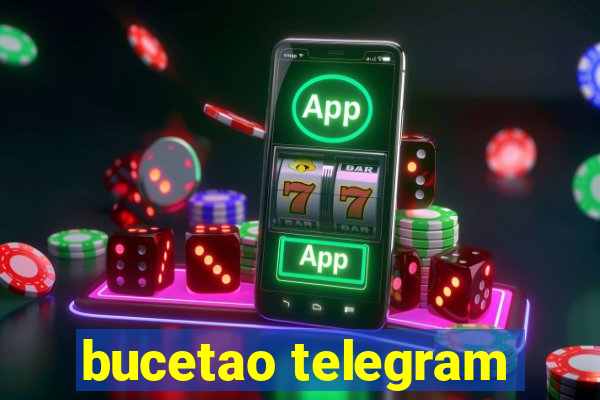 bucetao telegram